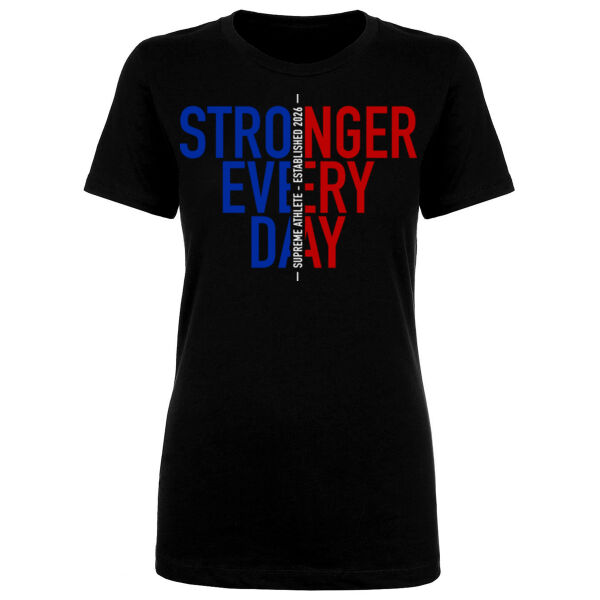 STRONGER EVERY DAY - WOMEN'S FITTED T-SHIRT Thumbnail